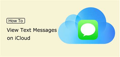 How to view text messages on icloud. Things To Know About How to view text messages on icloud. 